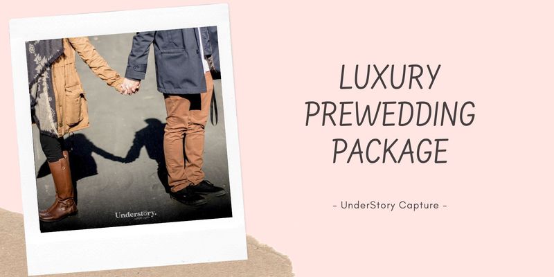 LUXURY PREWEDDING PACKAGE
