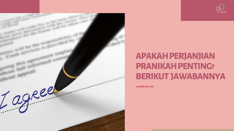 Apakah Perjanjian Pranikah Penting? Berikut Jawabannya