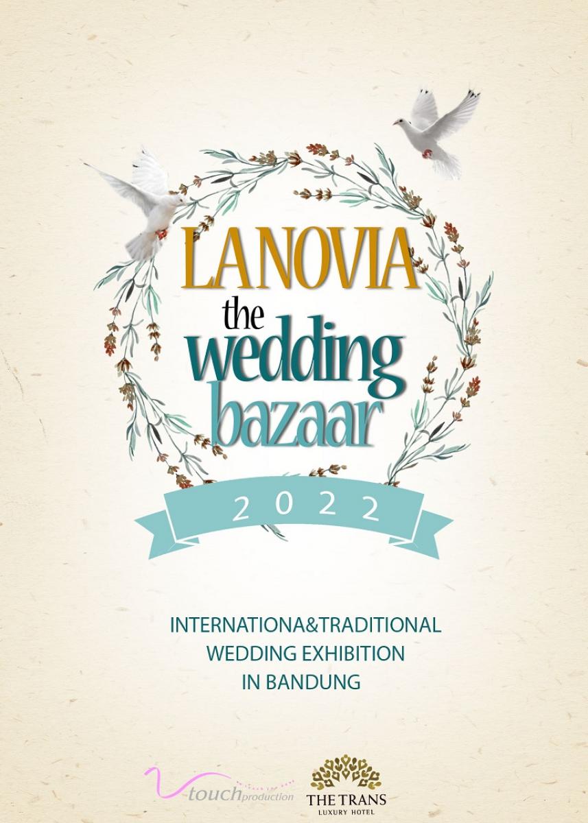 PAMERAN PERNIKAHAN 2022 ( LA NOVIA THE WEDDING BAZAAR )